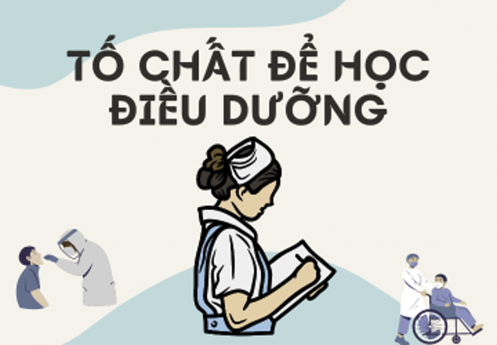 Những tố chất cần có để học được ngành Điều dưỡng