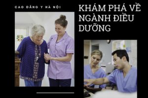 Khám phá về ngành điều dưỡng