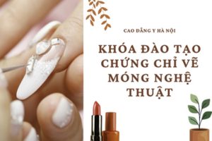 Khóa học chứng chỉ vẽ móng nghệ thuật