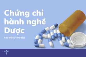 Những điều cần biết về chứng chỉ hành nghề dược