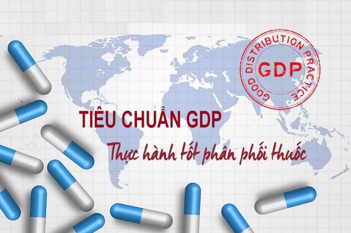 Tiêu chuẩn GDP - Thực hành tốt phân phối thuốc 