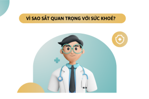 Vì sao sắt lại quan trọng với sức khỏe?